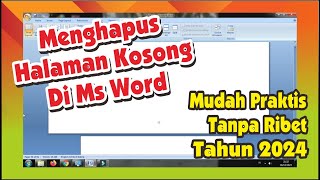 cara mudah menghapus halaman kosong di word