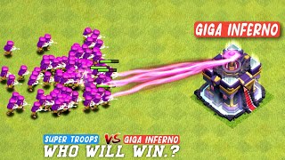 Giga Inferno VS All Super Troops | Clashofclans