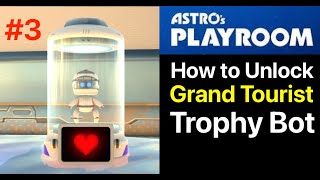 Astro's Playroom: Unlock "Gran tourist" Special Bot 3rd Trophy (Gran Turismo Game Three)