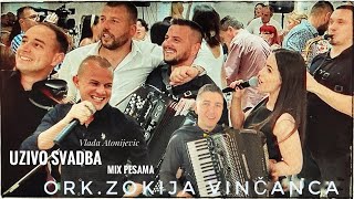 Ork.Zokija Vincanca (Vlada Antonijevic uzivo mix) Svadba res.Vidovdan 2022