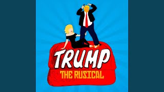 Trump: The Rusical