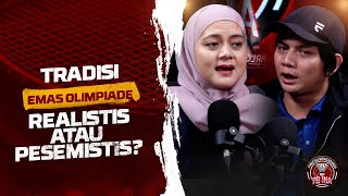 TRADISI EMAS OLIMPIADE DI BADMINTON, REALISTIS ATAU PESIMISTIS? - PB INA - EPS 144