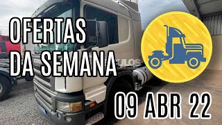 OFERTAS DE CAMINHÕES DA SEMANA :: 09-Abr-22