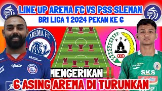 MENGERIKAN‼️6 ASING AREMA DI TURUNKAN HADAPI PSS SLEMAN + LINE UP AREMA + JADWAL AREMA VS PSS SLEMAN