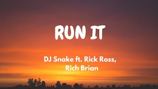 DJ Snake - Run It (ft. Rick Ross & Rich Brian) (Lyric Video)