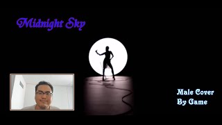 Midnight Sky - Miley Cyrus Male Cover By Game