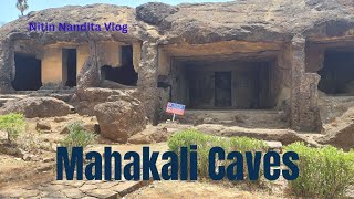 Nitin Nandita Vlog. Video no 112. visit to Mahakali Caves.