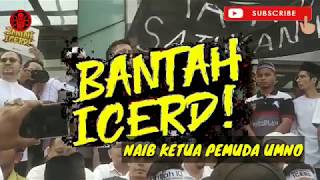 NKP UMNO MALAYSIA SAUDARA SHARIL HAMDAN - HIMPUNAN BANTAH ICERD