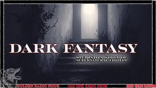 Enter the Unknown: ‘Dark Fantasy’ Marathon Awaits!