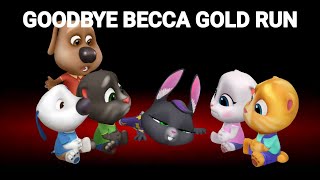 GOODBYE BECCA GOLD RUN - My Talking Tom Friends - Talking Tom Gold Run 040724 #1