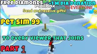 DONATING!! 1M DIAMONDS IN PETS SIM 99 TO EVERY VIEWER !!!