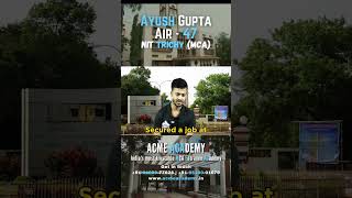 Ayush Gupta - AIR - 47 Got Highest MCA Package in India | Placed at AWS in 53+ LPA