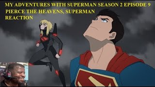 My Adventures with Superman Season 2 Episode 9 - Pierce the Heavens, Superman! Reaction