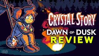 Crystal Story: Dawn of Dusk Review (PC) | Backlog Battle