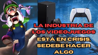 Hay una gran crisis en los videojuegos y esto va a colapsar muy pronto