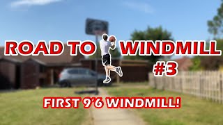 FIRST 9'6 Windmill DUNK! | Road To Windmill #3 (Low Rim Dunks)