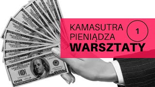 1 Odkryj Sekrety Kamasutry Pieniądza:  #WarsztatyOnlineZMateuszemBajerskim, #MateuszBajerski