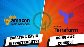 Terraform Zero to Hero | Video 9: Creating Basic Infrastructure on AWS Console