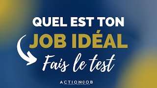 QUEL EST TON JOB IDÉAL ? Test de personnalité #3