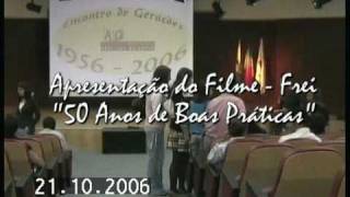 Externato Frei Luís de Sousa - Encontro de Gerações 2006 - 1ª Parte