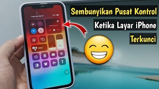 Cara Menghilangkan Akses Control Center iPhone Saat layar Terkunci