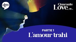 LOVE, etc... - L'amour trahi #1