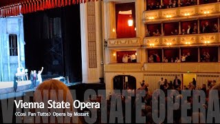 [4K] Austria Vienna(Wien) Vienna State Opera - 'Così Fan Tutte' by Mozart 오스트리아 비엔나(빈) 빈 국립 오페라 극장