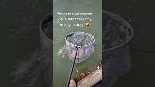 Pierwsza ryba sezonu 2023