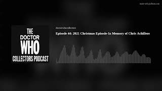 Episode 44: 2021 Christmas Episode-In Memory of Chris Achilleos