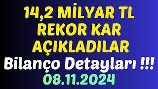 14,2 MİLYAR TL REKOR KAR AÇIKLADILAR - Bilanço Detayları !!! #borsa #hisse #yorum #bilano #analiz