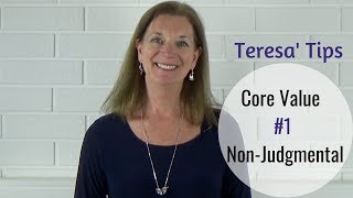 Connect To The Core Value #1 – Non Judgmental