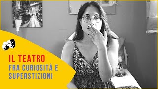 10 cose che NON SAPEVI sul TEATRO: curiosità e superstizioni 🎭