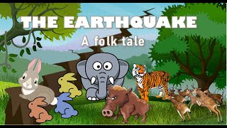 The Earthquake - A folk tale, supplementary reading in class 8th