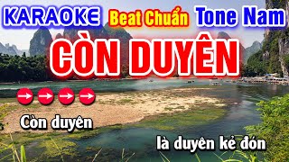 Còn Duyên Karaoke Beat Chuẩn Tone Nam - Hà My Karaoke