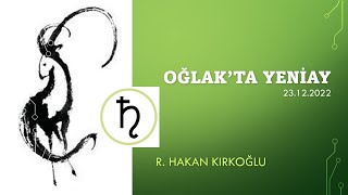 Oğlak'ta girişken bir yeniay - R. Hakan Kırkoğlu