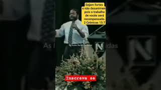 Mas, sejam fortes e não desanimem, pois o trabalho de vocês será recompensado. #shorts #mindset #ias