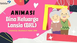 Materi Bina Keluarga Lansia (BKL) - Video Animasi BKKBN || Rosdiana H Ramli