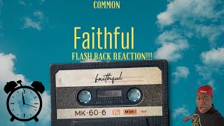 Common - Faithful (Flashback Review)