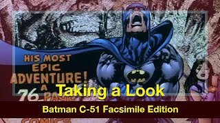 Taking a Look: Batman C 51 Facsimile Edition