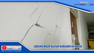 Gedung RSUD Sultan Suriansyah Retak