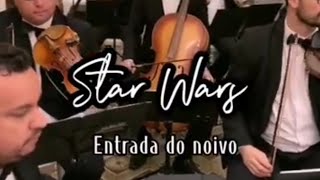 Star Wars - para a entrada do NOIVO | por @BandaDoReMi