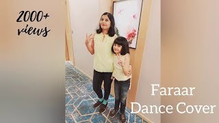 Faraar by Akull | Mom and daughter | Dance cover