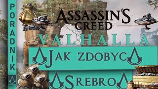 Assassin's Creed Valhalla | Jak zdobyć srebro? Szybki i łatwy sposób na srebro dla każdego |PORADNIK