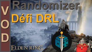 [ VOD ] Elden Ring - Défi DRL seed officiel 6 !