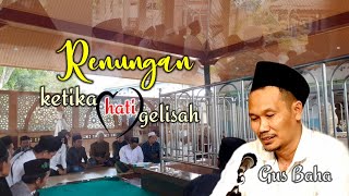 Renungan ketika hati gelisah|| Gus Baha || #gusbaha#2023#terbaru#renungan#hatigelisah#ngaji#ulama#