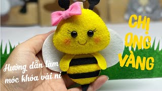 Hướng Dẫn Làm Móc Khóa Vải Nỉ Chị Ong Vàng - How To Make A Felt Bee Keychain - Nhe Huynh Handmade