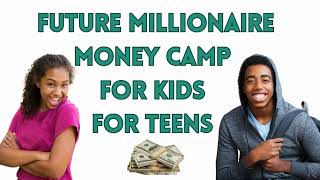 Money Camp: Prepare Teens for Adulthood Now