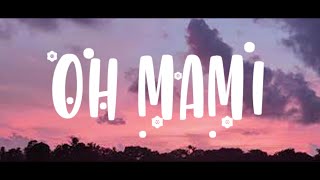 Chase Atlantic - OH MAMI (Lyrics)