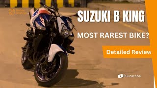 World’s Most Rarest Bike - Suzuki B King Detailed Review