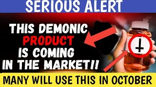 🛑GOD SAYS :  THIS DEMONIC PRODUCT IS COMING  l Prophetic Word Today l  God message today |